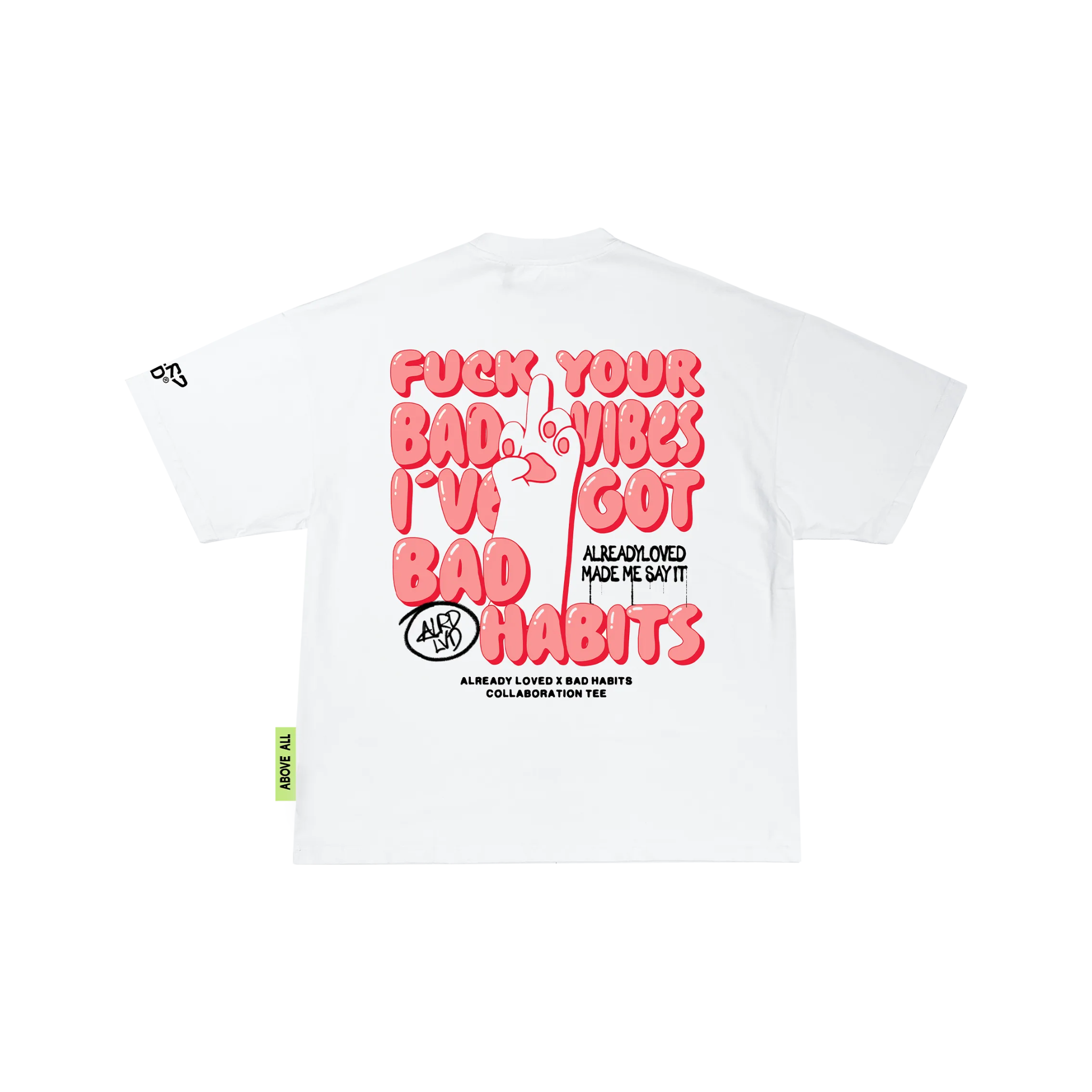 Already Loved ”Bad Habits” Collab